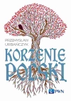 Korzenie Polski - zdjęcie