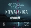 Krwawnica. Audiobook - zdjęcie
