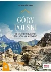 Góry Polski. 60 najpiękniejszych szlaków.. w.2 - zdjęcie