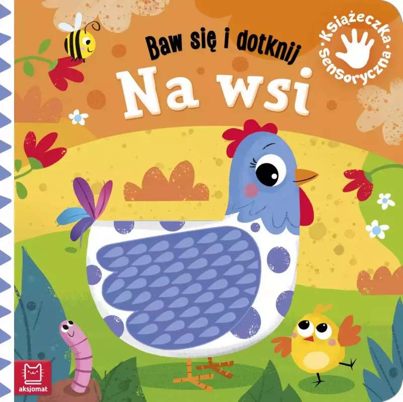 Baw się i dotknij. Książeczka sensoryczna. Na wsi
