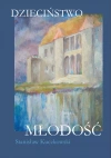 Dzieciństwo. Młodość Dzieciństwo. Młodość - zdjęcie