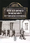 Echa dawnej Warszawy. Kryminalne opowieści - zdjęcie