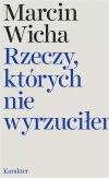Rzeczy, których nie wyrzuciłem - zdjęcie