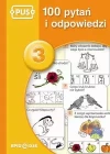 100 pytań i odpowiedzi. Część 3 - zdjęcie
