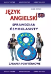 Język angielski. Sprawdzian ósmoklasisty. Zadania powtórkowe - zdjęcie