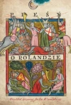 Pieśń o Rolandzie. Przekład śpiewany - zdjęcie
