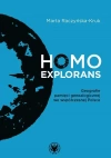 Homo explorans. Geografie pamięci genealogicznej we współczesnej Polsce - zdjęcie