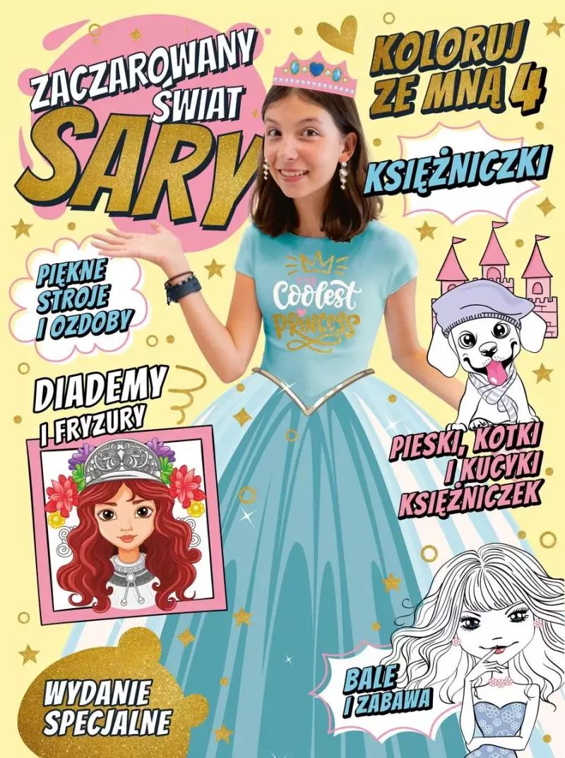 Zaczarowany świat Sary. Koloruj ze mną 4. Księżniczki