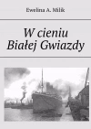 W cieniu Białej Gwiazdy - zdjęcie