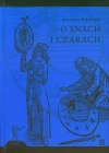 O snach i czarach - zdjęcie