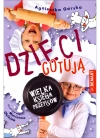 Dzieci gotują. Wielka księga przepisów - zdjęcie