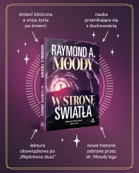 W stronę światła. Odkrywanie dalszych tajemnic życia po życiu, zdjęcie 3