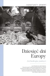 Dziesięć dni Europy. Archeologia pamięci - zdjęcie