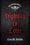 Highway to love. The Infamous MC. Tom 2 - zdjęcie