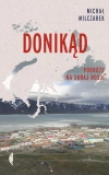 Donikąd. Podróże na skraj Rosji - zdjęcie