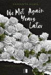 We Met Again Years Later - zdjęcie