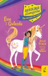 Akademia Jednorożców. Tom 3. Ewa i Gwiazda - zdjęcie