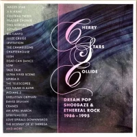 Cherry Stars Collide - Dream Pop, Shoegaze and Ethereal Rock 1986-1995, CD, zdjęcie 2