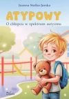 ATYPOWY. O chłopcu w spektrum autyzmu - zdjęcie