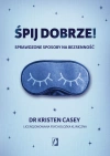 Śpij dobrze! Sprawdzone sposoby na bezsenność - zdjęcie
