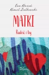 Matki. Radość i łzy - zdjęcie