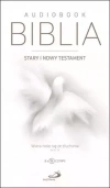 Biblia Stary i Nowy Testament. Wiara rodzi się ze słuchania. Audiobook - zdjęcie