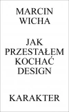 Jak przestałem kochać design wyd. 3 - zdjęcie