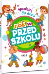 Rok w przedszkolu. Opowieści dla dzieci - zdjęcie