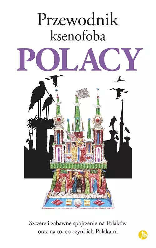 Przewodnik ksenofoba. Polacy - Książki