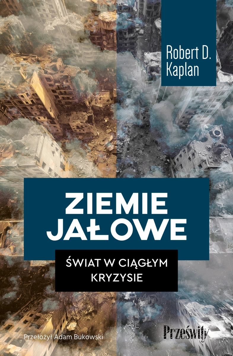Ziemie jałowe. Świat w ciągłym kryzysie - Książki