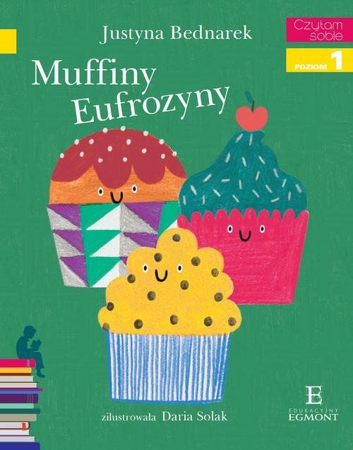 Czytam sobie. Poziom 1. Muffiny Eufrozyny - Książki