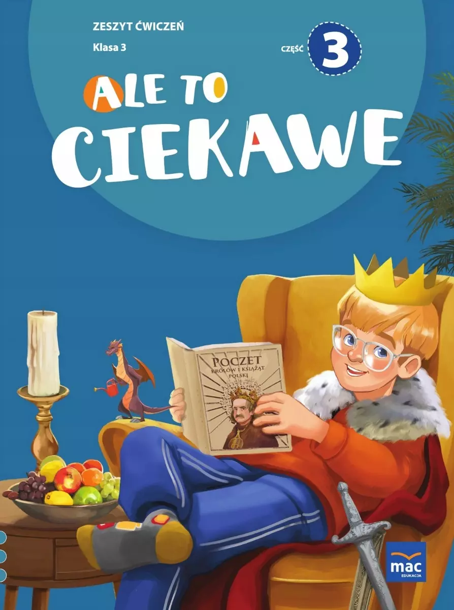 Ale to ciekawe. Zeszyt ćwiczeń. Część 3. Szkoła podstawowa. Klasa 3 - Książki