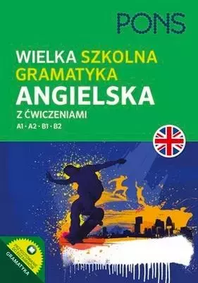 Wielka szkolna gramatyka angielska A1-B2 w.2 - Książki