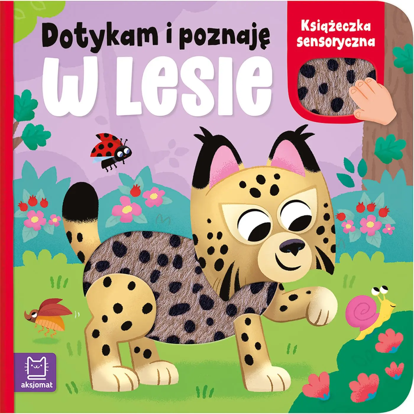 Dotykam i poznaję. W lesie. Książeczka sensoryczna - Książki