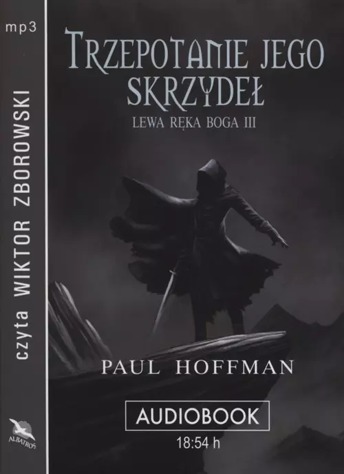 Lewa ręka Boga III: Trzepotanie jego skrzydeł (książka audio)