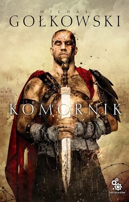 Komornik. Trylogia Komornika. Tom 1