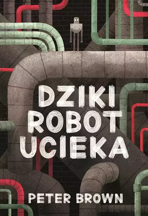 Dziki robot ucieka - Książki