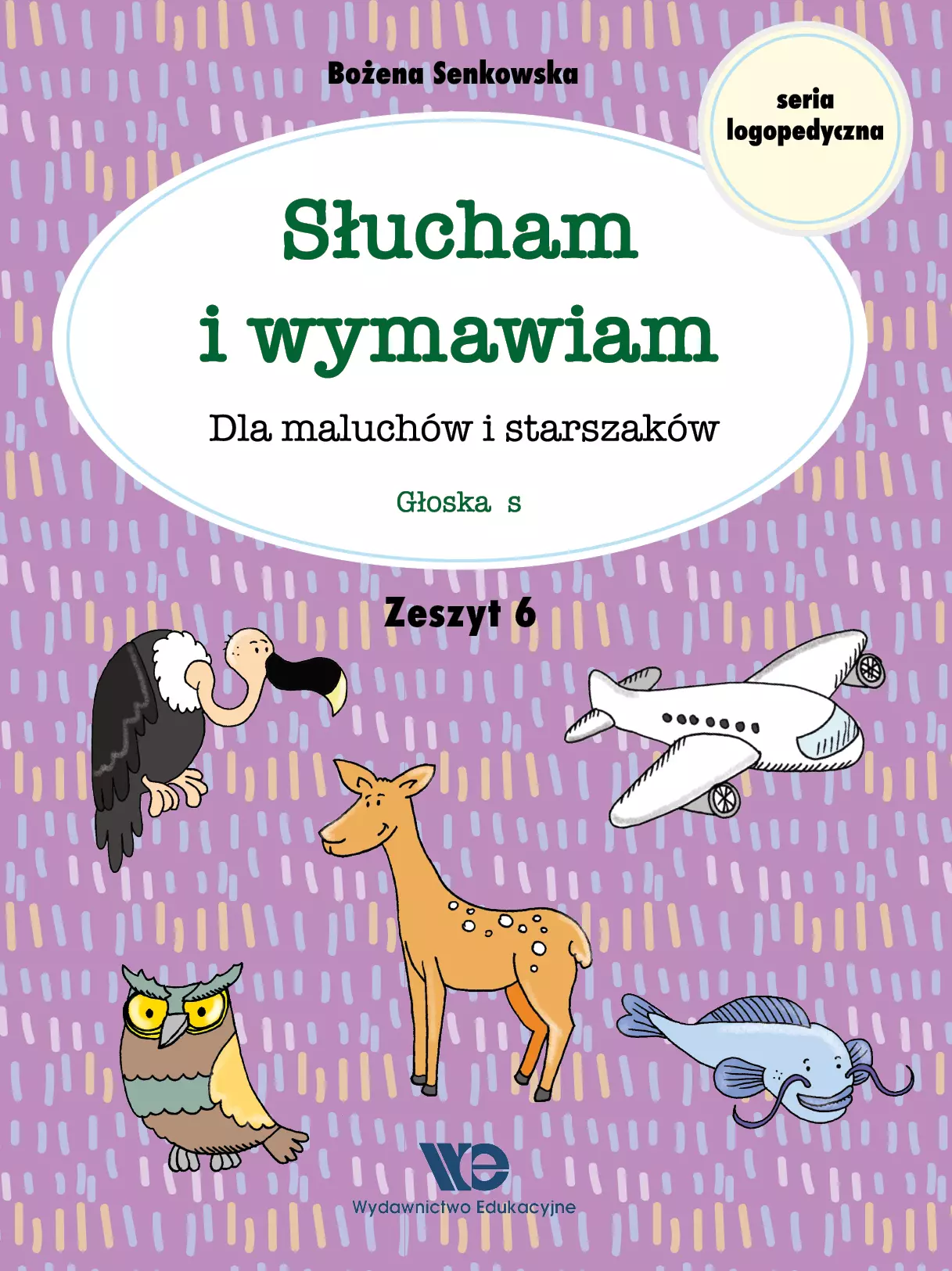 Słucham i wymawiam. Zeszyt 6. Głoska s - Książki