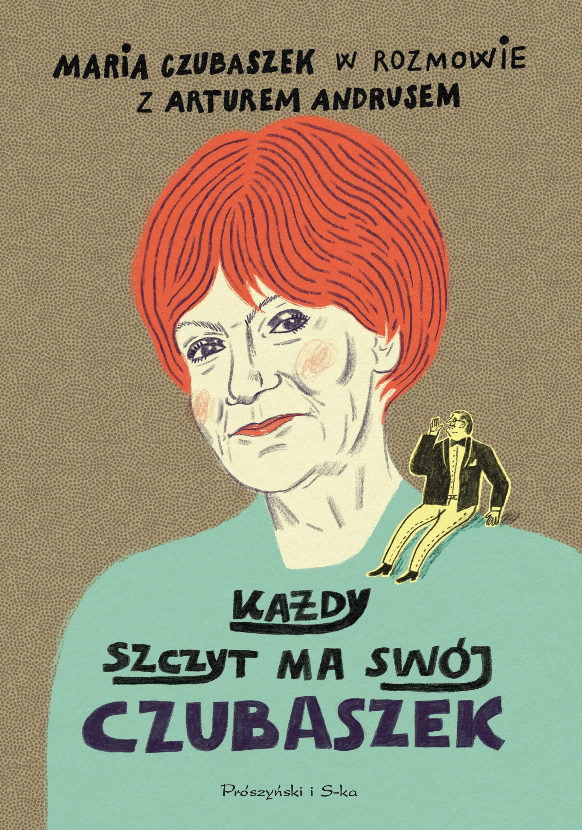 Każdy szczyt ma swój Czubaszek