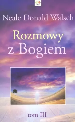 Rozmowy z Bogiem. Tom 3 - Książki