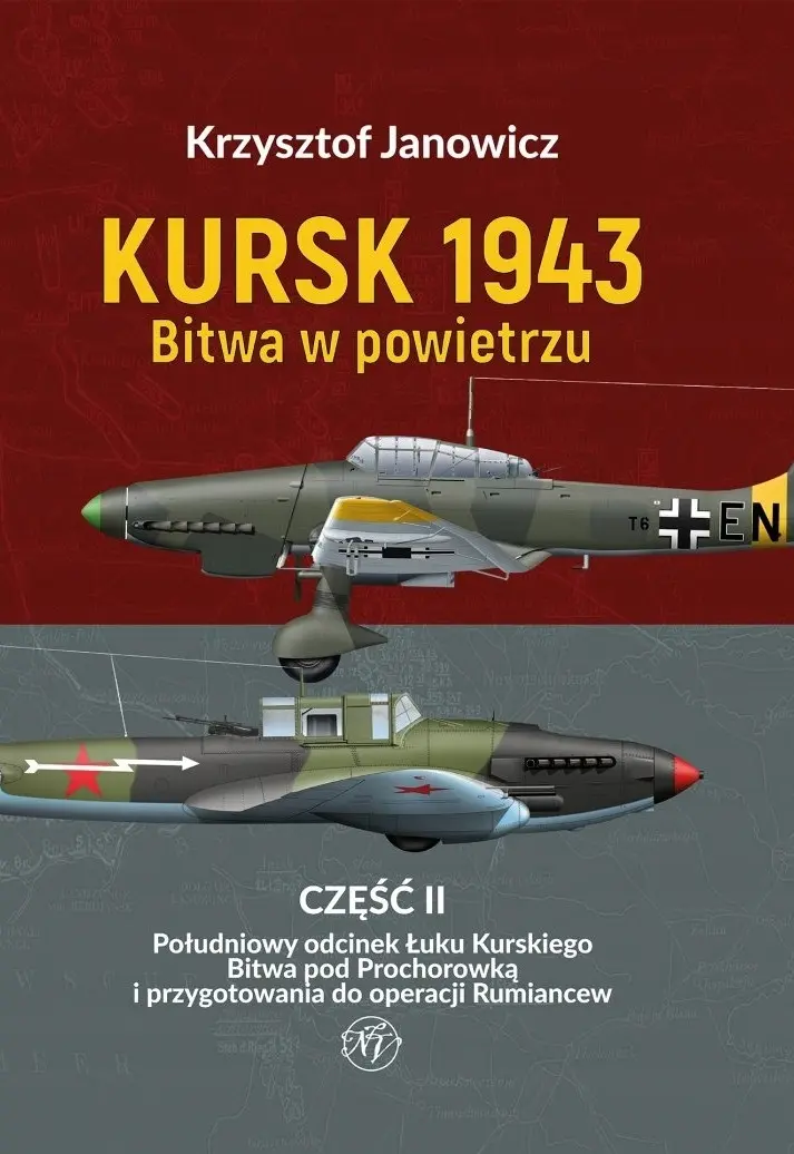 Kursk 1943. Bitwa w powietrzu - Część II - Książki