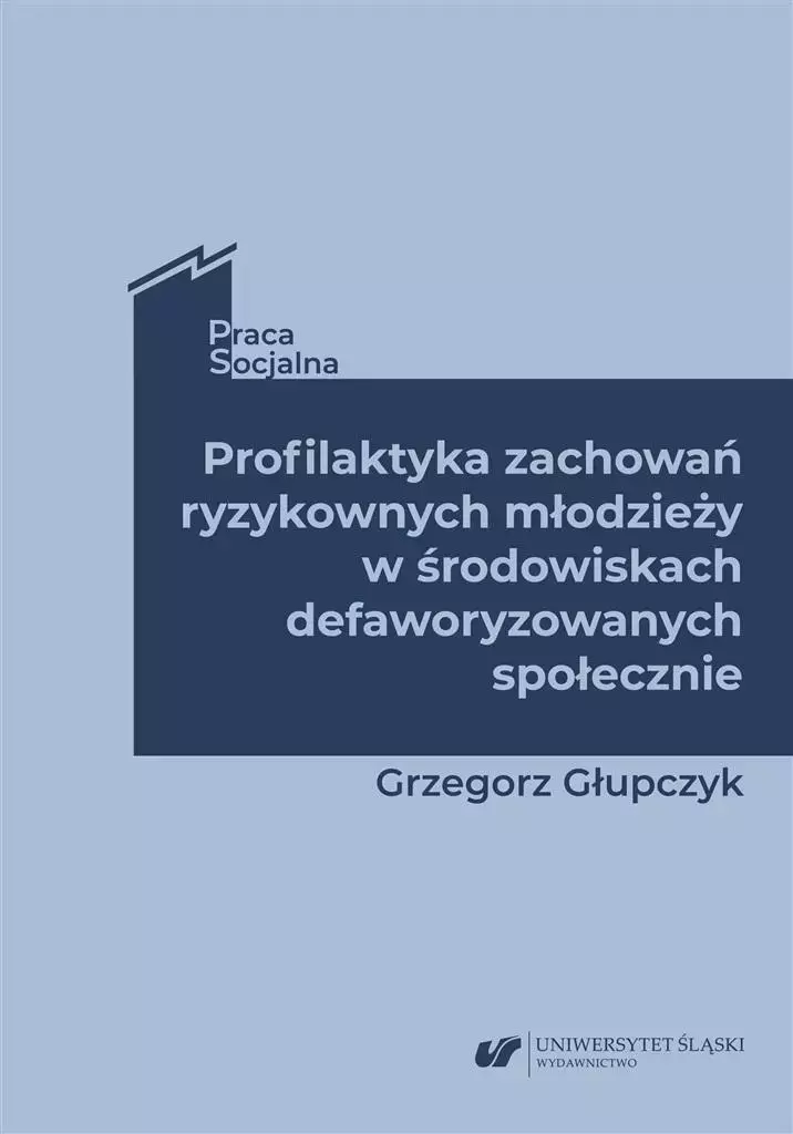 Profilaktyka zachowań ryzykownych młodzieży - Książki