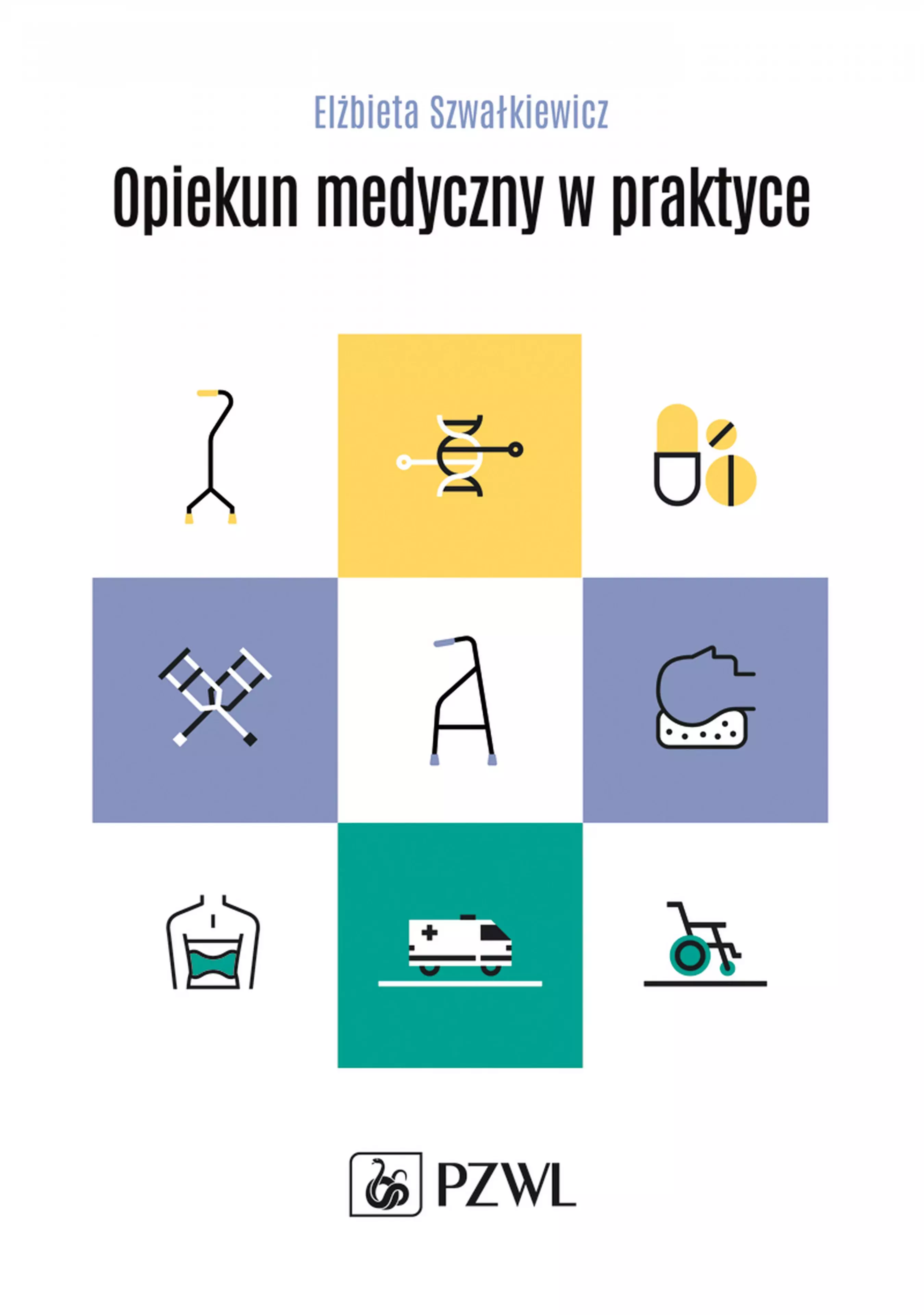 Opiekun medyczny w praktyce - Książki