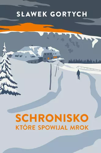 Schronisko, które spowijał mrok. Karkonoska seria kryminalna. Tom 3. Wydanie specjalne - Książki