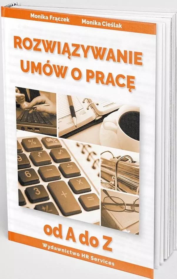 Rozwiązywanie umów o pracę od A do Z - Książki
