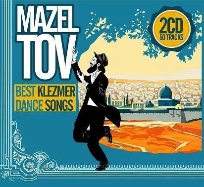 Mazel Tov. Best Klezmer. Dance Songs, 2 CD - Muzyka