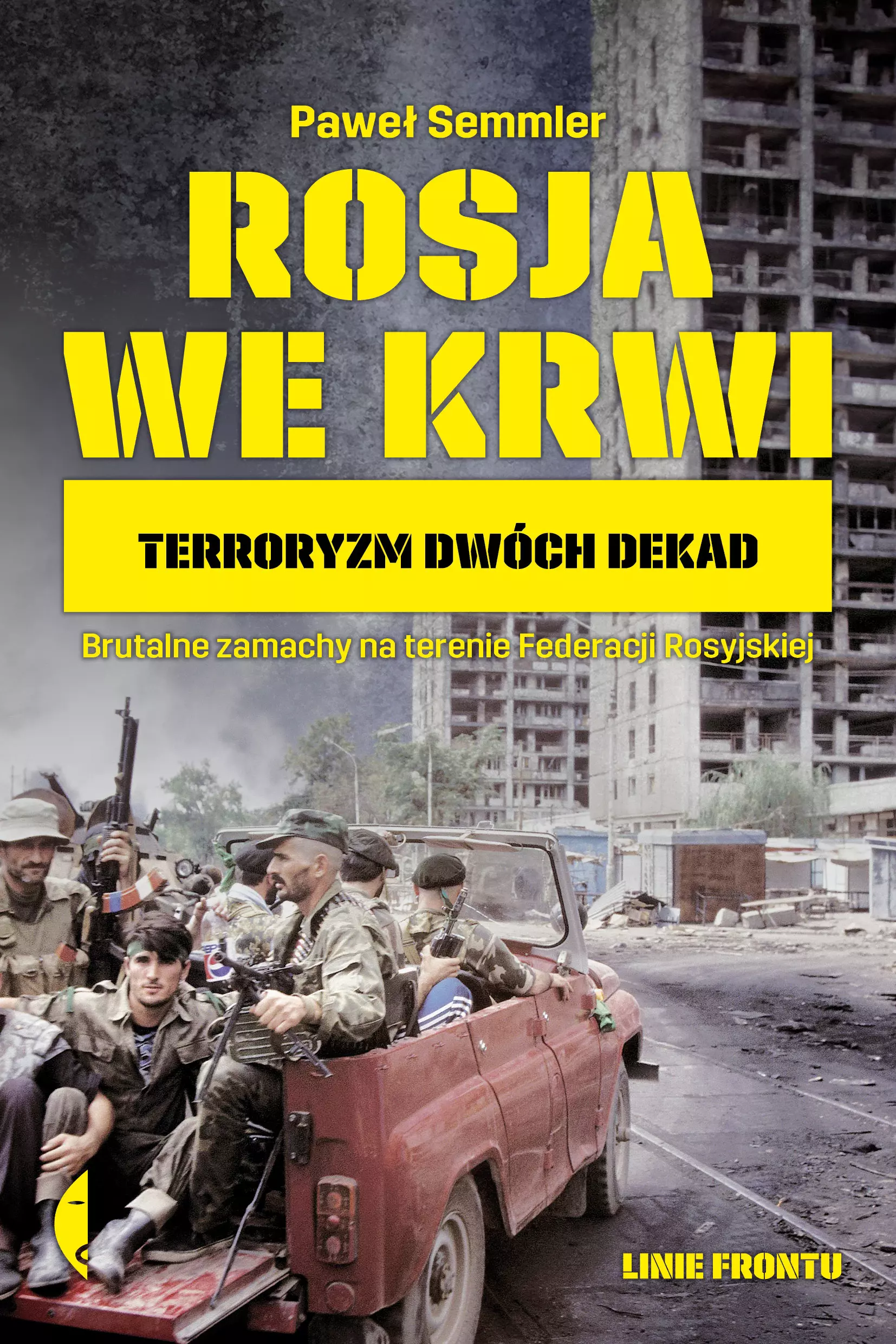 Rosja we krwi. Terroryzm dwóch dekad - Książki