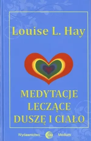 Medytacje leczące duszę i ciało - Książki