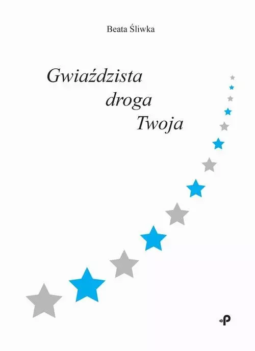 Gwiaździsta droga Twoja - Książki
