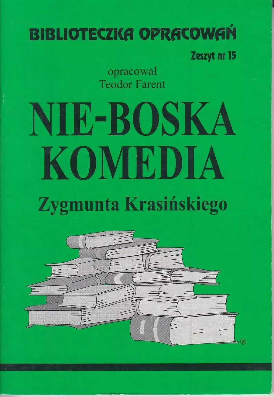 Biblioteczka Opracowań. „Nie-Boska komedia” Zygmunta Krasińskiego - Książki